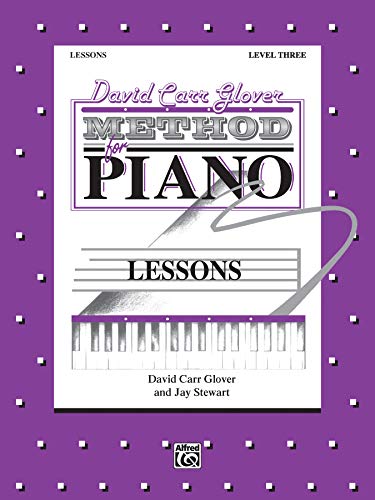 Imagen de archivo de David Carr Glover Method for Piano Lessons: Level 3 a la venta por Front Cover Books