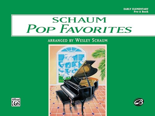 Stock image for Schaum Pop Favorites : Pre-A -- the Green Book for sale by Better World Books