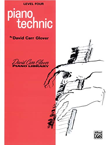 Stock image for Piano Technic: Level 4 (David Carr Glover Piano Library) for sale by -OnTimeBooks-