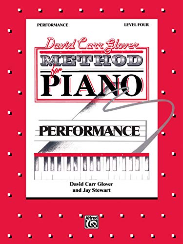 Stock image for David Car Glover Method for Piano / Performance / Level Four for sale by GF Books, Inc.