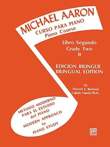 Beispielbild fr Michael Aaron Piano Course (Curso para Piano), Bk 2 : Modern Approach to Piano Study (Metodo Moderno para el Estudio Del Piano) (Spanish, English Language Edition) zum Verkauf von Better World Books