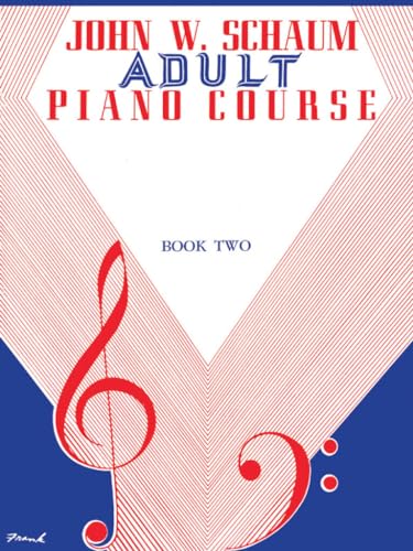 Imagen de archivo de Adult Piano Course, Bk 2 (John W. Schaum Adult Piano Course, Bk 2) a la venta por HPB-Movies