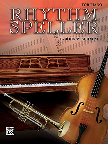 Imagen de archivo de Rhythm Speller: For Piano (Schaum Method Supplement) a la venta por Front Cover Books