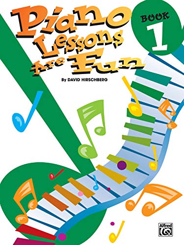 Imagen de archivo de Piano Lessons are Fun / Book 1 (Hirschberg) a la venta por Magers and Quinn Booksellers