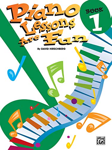 Stock image for Piano Lessons are Fun / Book 1 (Hirschberg) for sale by Magers and Quinn Booksellers