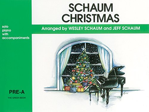 Schaum Christmas: Pre-A -- The Green Book (9780769237442) by [???]