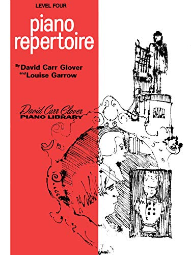 Imagen de archivo de Piano Repertoire: Level 4 (David Carr Glover Piano Library) a la venta por SecondSale