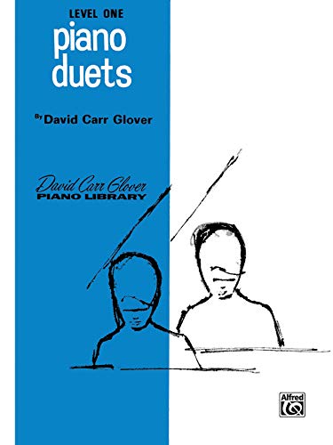 Piano Duets: Level 1 (David Carr Glover Piano Library) (9780769237534) by Glover, David Carr