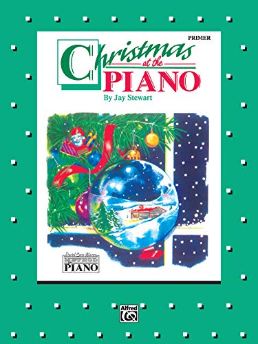 Christmas at the Piano: Primer (9780769238524) by [???]