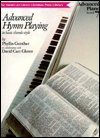 Advanced Hymn Playing / Level 7 (9780769238821) by Glover; David Carr; Gunther; Phyllis; Gunther, Phyllis