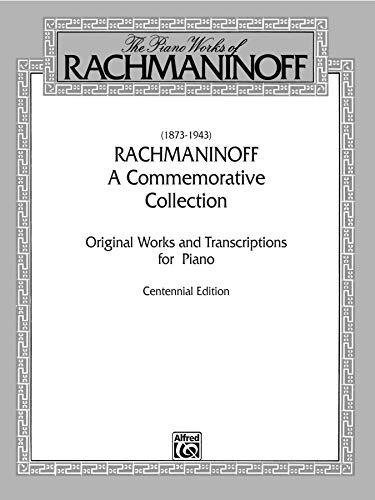 9780769239613: Sergei rachmaninov: a commemorative collection piano
