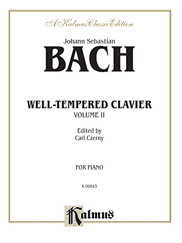 9780769240411: The Well-Tempered Clavier, Vol 2 (Kalmus Edition, Vol 2)