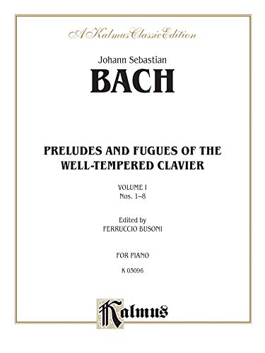 9780769240541: Johann Sebastian Bach: Preludes and Fugues of the Well-Tempered Clavier : Nos. 1-8