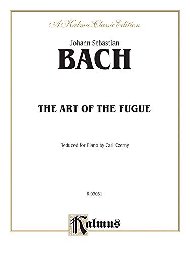 Beispielbild fr Art of the Fugue (Kalmus Edition) zum Verkauf von Revaluation Books