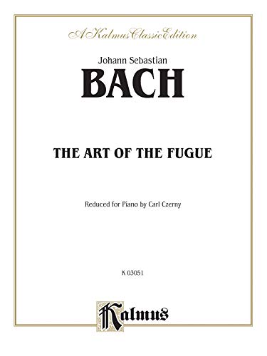 Stock image for Art of the Fugue (Kalmus Edition) for sale by Revaluation Books