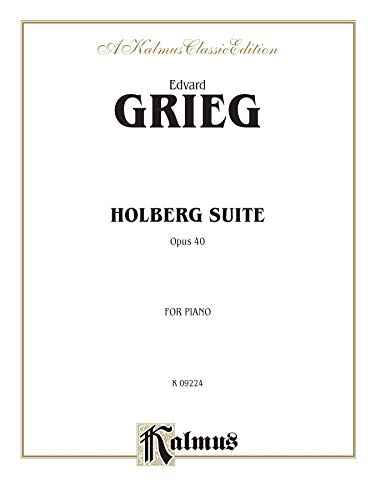 Stock image for Grieg / Holberg Suite Op.40 (Kalmus Edition) for sale by Magers and Quinn Booksellers