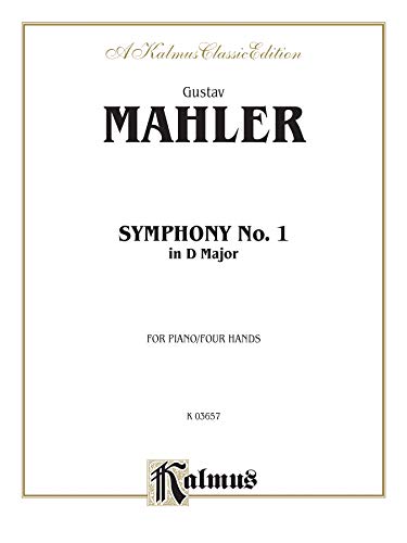 Imagen de archivo de Symphony No. 1 in D Major (Kalmus Edition) a la venta por Magers and Quinn Booksellers