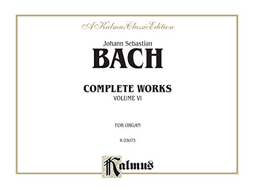 9780769242316: Bach Complete Organ Works