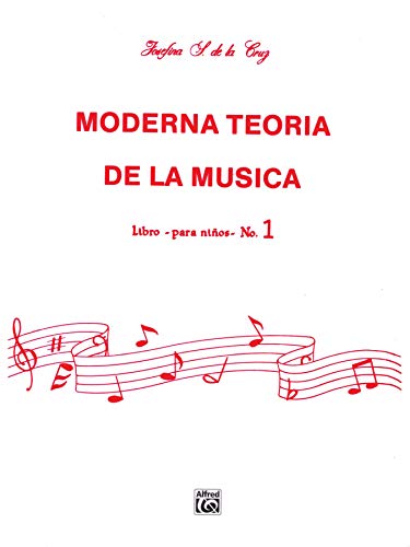 Imagen de archivo de Moderna Teora de la Música, Bk 1: Spanish Language Edition (Moderna Teoria De La Musica, Bk 1) (Spanish Edition) a la venta por PlumCircle