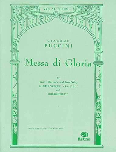 9780769243924: Giacomo puccini: messa di gloria (vocal score) chant (Belwin Edition)