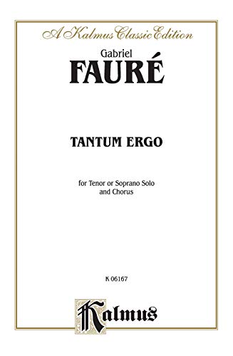 Stock image for Tantum Ergo: SAATB with SATBB Soli (Orch.) (Latin Language Edition) (Kalmus Edition) (Latin Edition) for sale by Books Unplugged