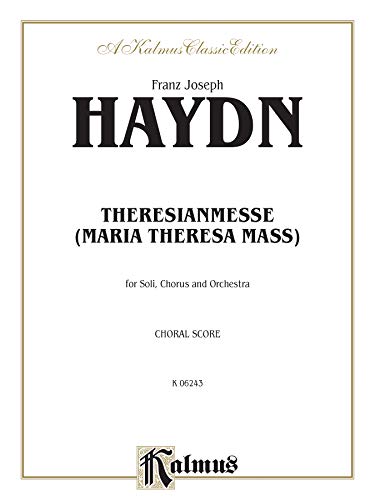 Stock image for Theresa Mass in B-flat Major: SATB with SATB Soli (Orch.) (Latin Language Edition) for sale by Kennys Bookshop and Art Galleries Ltd.