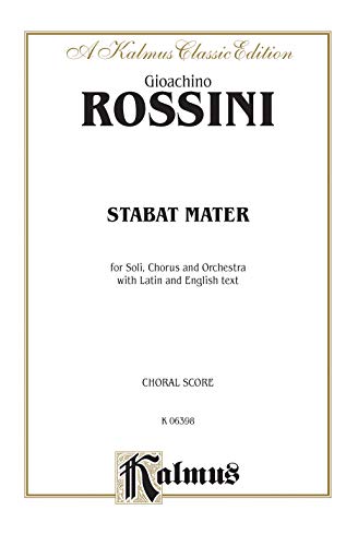 Beispielbild fr Stabat Mater: For Soli, Chorus and Orchestra With Latin and English Text, Choral Score: A Kalmus Classic Edition (Kalmus Edition) zum Verkauf von Vintage Quaker Books