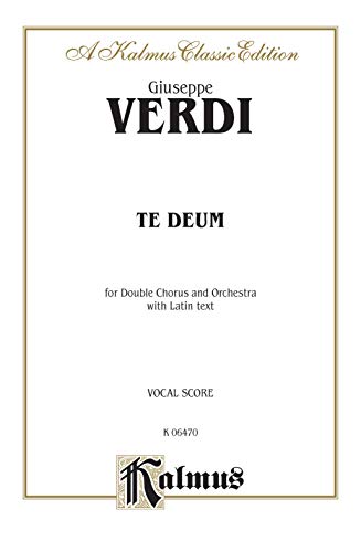 Imagen de archivo de Te Deum: SATB (Orch.) (Latin Language Edition) (Kalmus Edition) (Latin Edition) a la venta por GridFreed