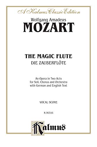 Stock image for The Magic Flute: German, English Language Edition, Comb Bound Vocal Score (Kalmus Edition) (German Edition) for sale by Magers and Quinn Booksellers