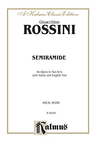9780769246147: Gioacchino rossini: semiramide (vocal score)