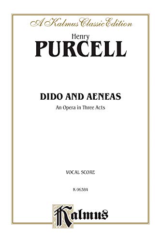 Beispielbild fr Dido and Aeneas: Vocal Score (English Language Edition) (Score) (Kalmus Edition) zum Verkauf von Magers and Quinn Booksellers