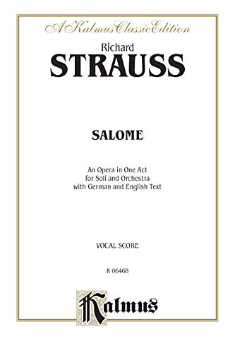 Salome: German, English Language Edition, Comb Bound Vocal Score (Kalmus Edition) (German Edition) (9780769246291) by [???]
