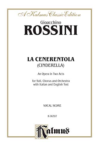 9780769246406: La Cenerentola: Italian, English Language Edition, Vocal Score (Kalmus Edition)