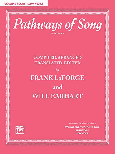 Imagen de archivo de Pathways of Song, Vol 4: Low Voice (Pathways of Song Series, Vol 4) a la venta por Green Street Books