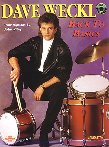 Immagine dell'editore per Dave Weckl -- Back to Basics: An Encyclopedia of Drumming Techniques, Book & CD (Manhattan Music Publications - Video Transcription Series) venduto da ThriftBooks-Atlanta