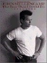 Beispielbild fr The John Mellencamp -- the Best That I Could Do 1978-1988 : Piano/Vocal/Chords zum Verkauf von Better World Books