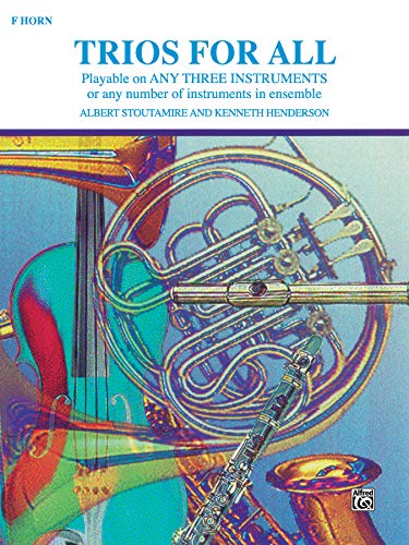 Imagen de archivo de Trios for All: Horn in F a la venta por Magers and Quinn Booksellers