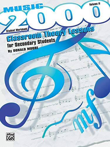 Beispielbild fr Music 2000 -- Classroom Theory Lessons for Secondary Students, Vol 2: Student Workbook zum Verkauf von Open Books