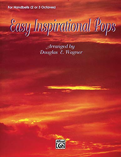 Easy Inspirational Pops: 2-3 Octaves (Warner Bell Pops) (9780769252551) by [???]