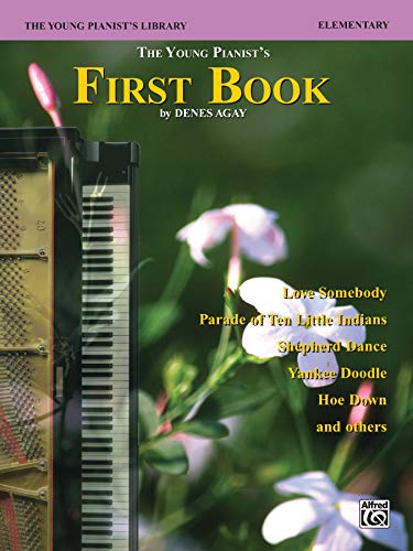 Imagen de archivo de The Young Pianist's Library : The Young Pianist's First Book a la venta por Better World Books