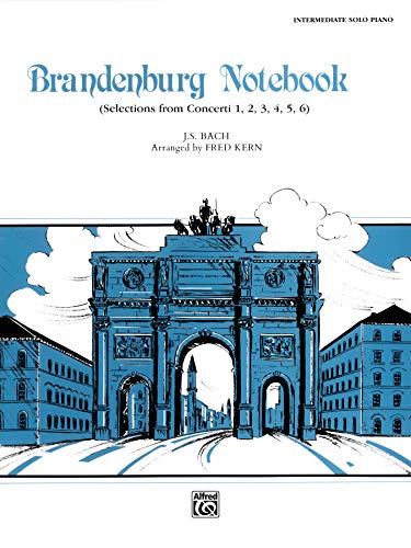 Imagen de archivo de Brandenburg Notebook: Selections from Concerti 1, 2, 3, 4, 5, 6 a la venta por Magers and Quinn Booksellers