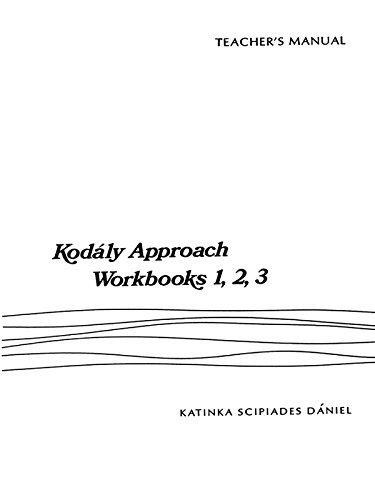 Beispielbild fr Kodaly Approach (Teacher Edition for Wookbook 1,2,3) zum Verkauf von Ebooksweb