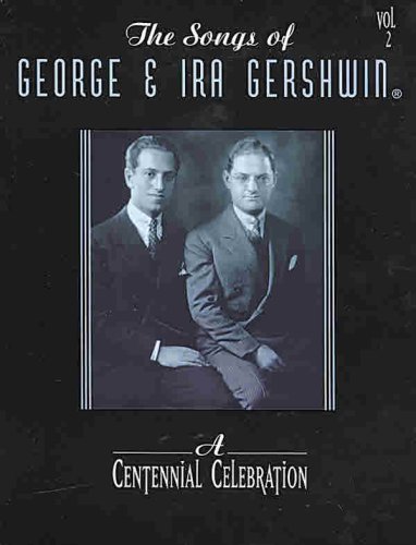 Imagen de archivo de The Songs of George & Ira Gershwin, Vol. 2 a la venta por Keeps Books