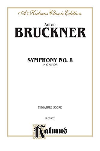 9780769254340: Symphony No. 8 in C Minor: Miniature Score (Kalmus Edition)