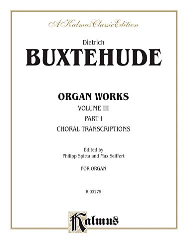 Organ Works, Vol 3 (Kalmus Edition, Vol 3) (9780769254395) by [???]