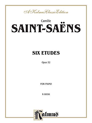 Stock image for Six Etudes, Op. 52 (Kalmus Edition) for sale by Magers and Quinn Booksellers