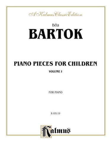 For Children, Vol 1 (Kalmus Edition, Vol 1) (9780769254586) by [???]