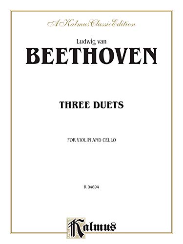 Three Duets for Violin and Cello (Kalmus Edition) (9780769254616) by [???]