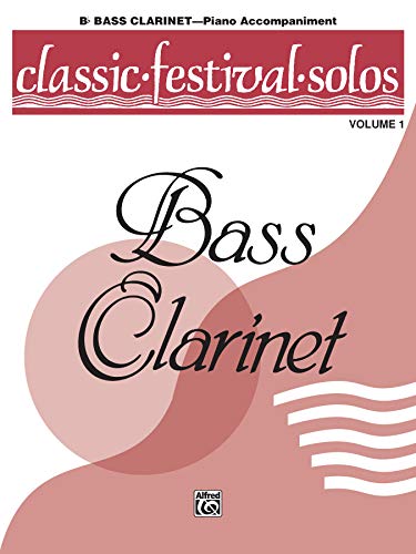 Beispielbild fr Classic Festival Solos (B-flat Bass Clarinet), Vol 1: Piano Acc. zum Verkauf von SecondSale