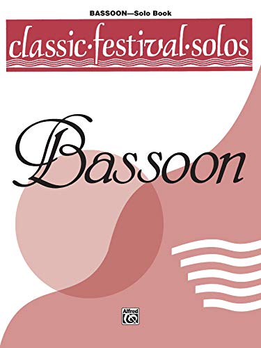 Imagen de archivo de Classic Festival Solos (Bassoon), Vol 1: Solo Book (Classic Festival Solos, Vol 1) a la venta por Half Price Books Inc.